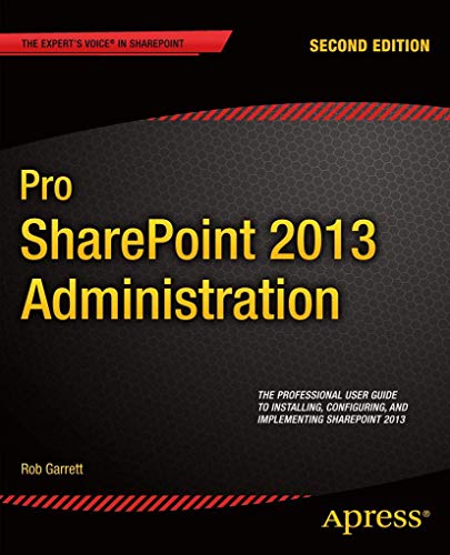 Beispielbild fr Pro SharePoint 2013 Administration (Professional Apress) zum Verkauf von AwesomeBooks