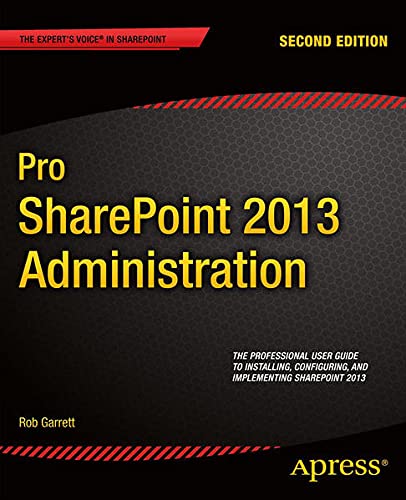 9781430249429: Pro Sharepoint 2013 Administration (Expert's Voice in Sharepoint)