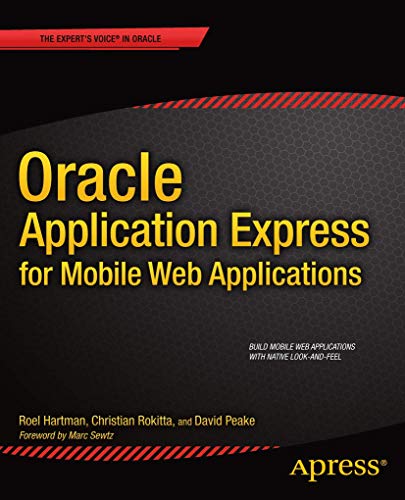 Beispielbild fr Oracle Application Express for Mobile Web Applications zum Verkauf von Better World Books