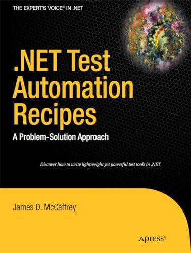 9781430250777: .net Test Automation Recipes: A Problem-solution Approach