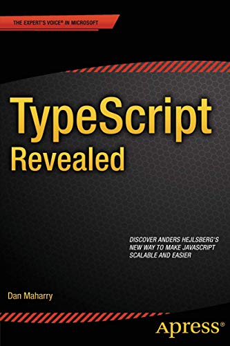 TypeScript Revealed (9781430257257) by Maharry, Dan