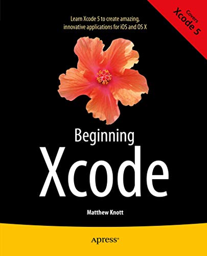 Stock image for Beginning Xcode for sale by Decluttr