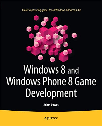Immagine dell'editore per Windows 8 and Windows Phone 8 Game Development venduto da ThriftBooks-Atlanta