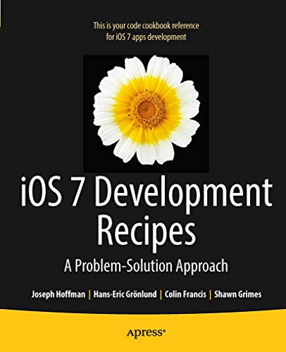 Beispielbild fr iOS 7 Development Recipes Problem-Solution Approach zum Verkauf von Buchpark