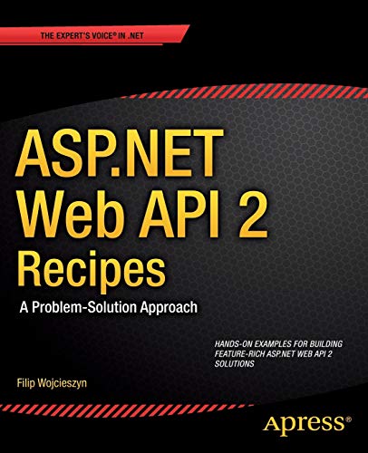 9781430259800: ASP.NET Web API 2 Recipes: A Problem-Solution Approach