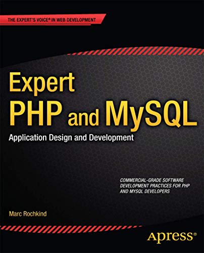 Imagen de archivo de Expert PHP and MySQL : Application Design and Development a la venta por Better World Books