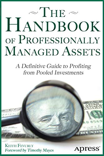 Beispielbild fr The Handbook of Professionally Managed Assets: A Definitive Guide to Profiting from Alternative Investments zum Verkauf von Lucky's Textbooks