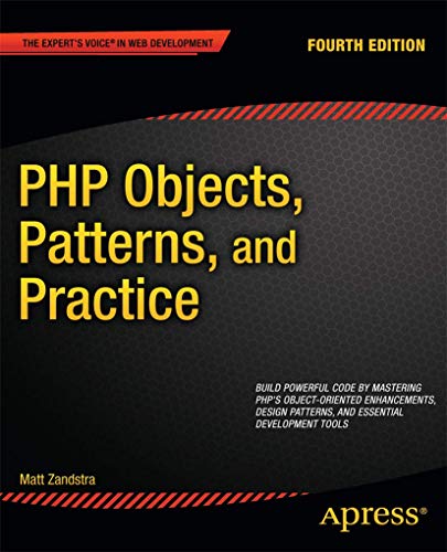Beispielbild fr PHP Objects, Patterns, and Practice zum Verkauf von Better World Books