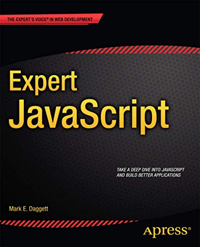9781430260974: Expert JavaScript (Expert's Voice in Web Development)
