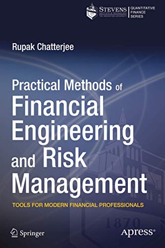 9781430261339: Practical Methods of Financial Engineering and Risk Management: Tools for Modern Financial Professionals