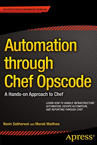 Stock image for Automation through Chef Opscode: A Hands-on Approach to Chef for sale by medimops