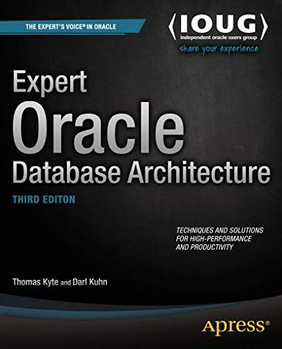 Stock image for Expert Oracle Database Architecture for sale by MusicMagpie