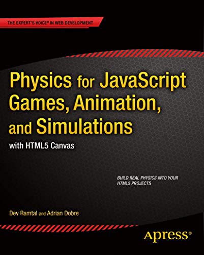 Stock image for Physics for JavaScript Games, Animation, and Simulations: with HTML5 Canvas for sale by Book Dispensary