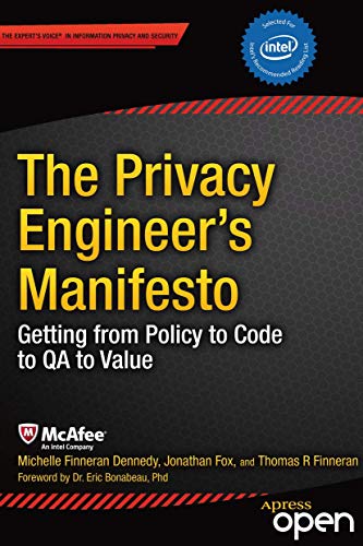 Stock image for The Privacy Engineer's Manifesto: Getting from Policy to Code to Qa to Value for sale by ThriftBooks-Dallas