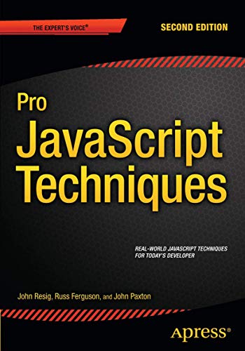 9781430263913: Pro JavaScript Techniques: Second Edition