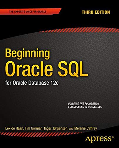 9781430265573: Beginning Oracle SQL: For Oracle Database 12c