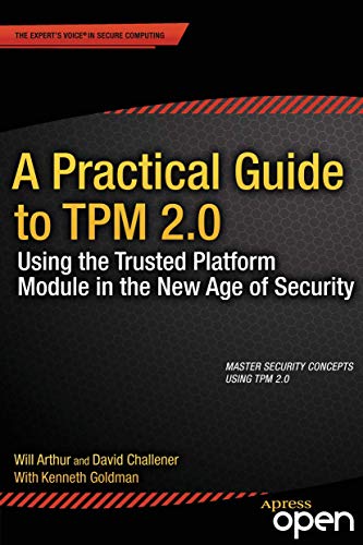 Beispielbild fr A Practical Guide to TPM 2.0: Using the Trusted Platform Module in the New Age of Security zum Verkauf von HPB-Red