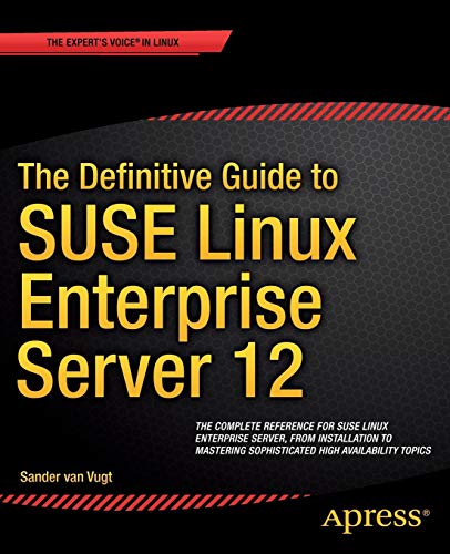 Stock image for The Definitive Guide to SUSE Linux Enterprise Server 12 for sale by SecondSale