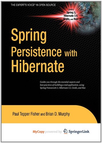 Spring Persistence with Hibernate (9781430269830) by Fisher, Paul; Murphy, Brian D.