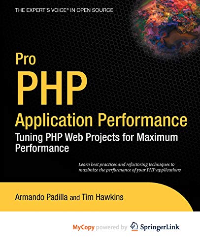 9781430270560: Pro PHP Application Performance: Tuning PHP Web Projects for Maximum Performance