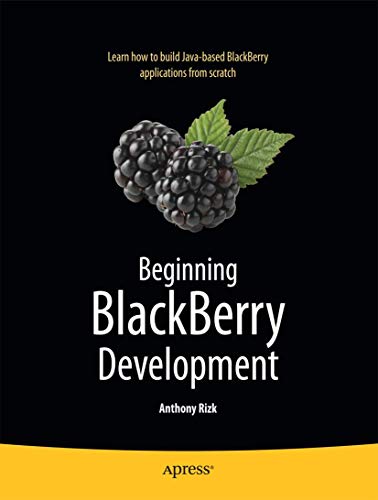 9781430272250: Beginning BlackBerry Development (Books for Professionals by Professionals)