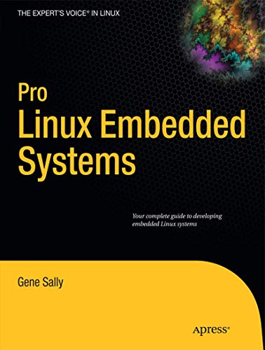 Stock image for Pro Linux Embedded Systems for sale by Better World Books: West