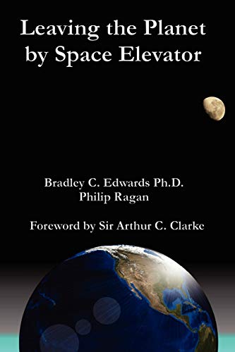 Beispielbild fr Leaving the Planet by Space Elevator zum Verkauf von ThriftBooks-Dallas