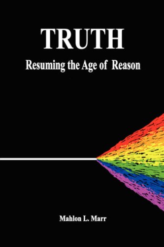 9781430300083: Truth: Resuming the Age of Reason