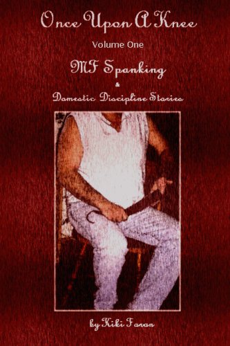 9781430301936: Once upon a Knee Mf Spanking & Domestic Discipline Stories