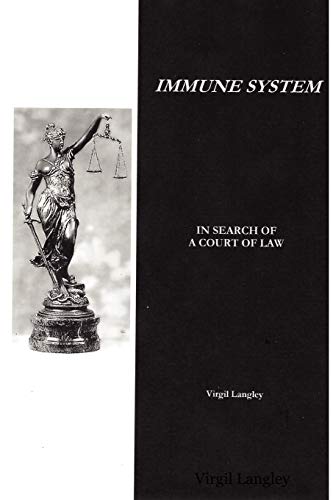 Beispielbild fr Immune System: In Search of a Court of Law zum Verkauf von Chiron Media