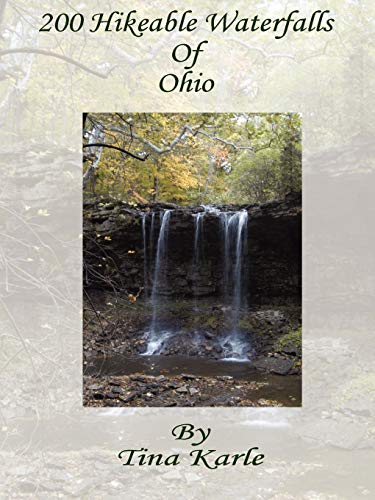 9781430303091: Hiking Ohio's Falls 200 More Hikeable Waterfalls