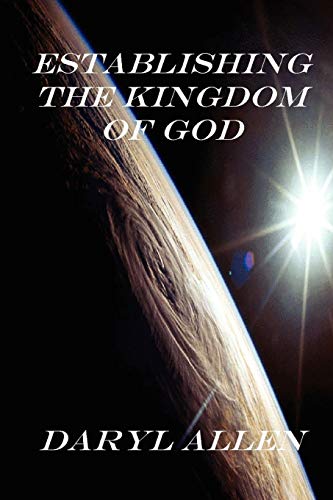 Beispielbild fr Establishing the Kingdom of God zum Verkauf von Chiron Media