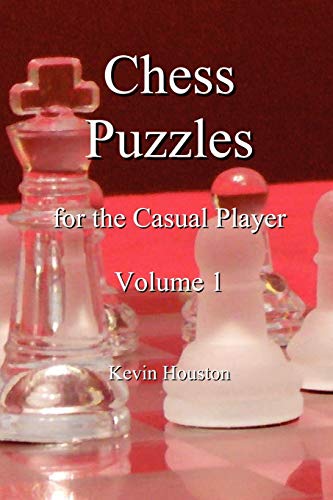 Imagen de archivo de Chess Puzzles for the Casual Player, Volume 1 a la venta por Lucky's Textbooks