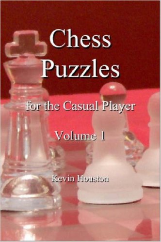 Stock image for Chess Puzzles for the Casual Player, Volume 1 for sale by Lucky's Textbooks