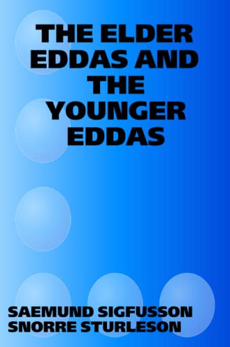 Stock image for The Elder Eddas And The Younger Eddas for sale by PBShop.store US