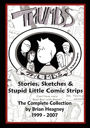 Stock image for Thumbs: Stories, Sketches & Stupid Little Comic Strips for sale by Lucky's Textbooks