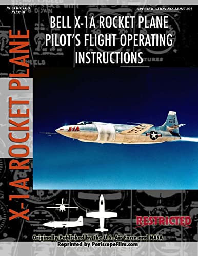 9781430308072: Bell X-1A Rocket Plane Pilot's Flight Operating Instructions