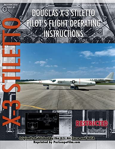 Beispielbild fr Douglas X-3 Stiletto Pilot's Flight Operating Instructions zum Verkauf von Wonder Book