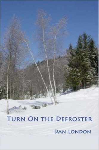 Turn on the Defroster (9781430308638) by London, Dan