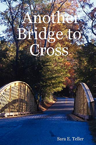 Stock image for Another Bridge to Cross for sale by Chiron Media