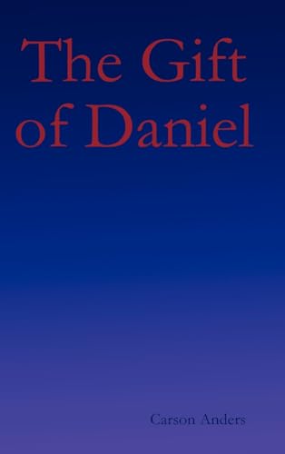 Imagen de archivo de The Gift of Daniel a la venta por Redux Books