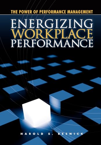 Stock image for Energizing Workplace Performance: The Power of Performance Management for sale by James Lasseter, Jr