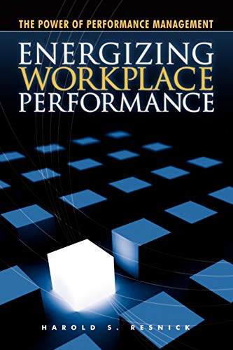 9781430312758: Energizing Workplace Performance