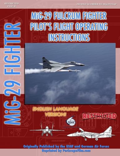 Mikoyan Mig-29 Fulcrum Pilot's Flight Operating Manual (in English) - North Atlant Treaty Organization (Nato)