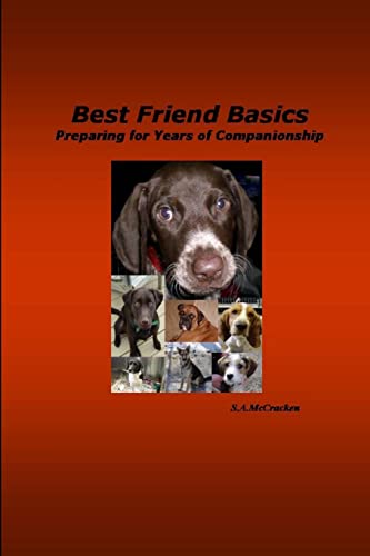 Beispielbild fr Best Friend Basics Preparing for Years of Companionship zum Verkauf von Chiron Media