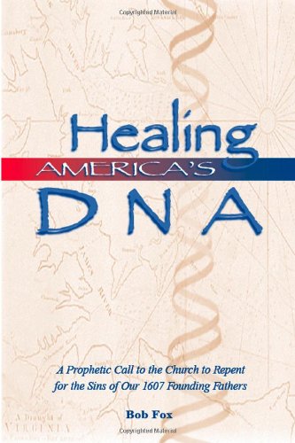 Healing America's DNA (9781430314578) by Fox, Bob