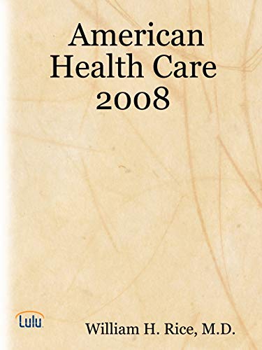 Beispielbild fr American Health Care 2008 zum Verkauf von PBShop.store US