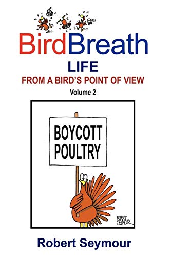 Stock image for Birdbreath Life from a Bird's Point OT View Volume 2 for sale by Chiron Media