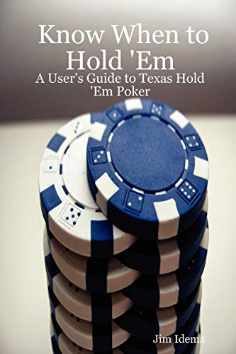 Stock image for Know When to Hold 'Em A User's Guide to Texas Hold 'Em Poker for sale by PBShop.store US