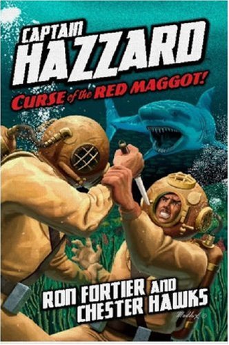 Beispielbild fr CAPTAIN HAZZARD - CURSE OF THE RED MAGGOT zum Verkauf von Artless Missals